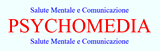 PSYCHOMEDIA - Salute Mentale e Comunicazione - Il Primo Portale Italiano di Psichiatria  Psicologia  Psicoanalisi  Psicoterapia - On-line dal 25 Gennaio 1996